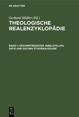 Müller |  Gesammtregister. Bibelstellen, Orte und Sachen Studienausgabe | eBook | Sack Fachmedien