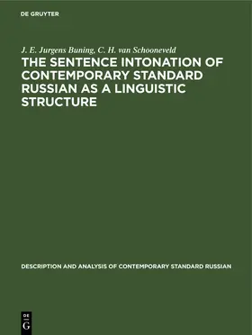 Jurgens Buning / Schooneveld |  The sentence intonation of contemporary standard Russian as a linguistic structure | eBook | Sack Fachmedien