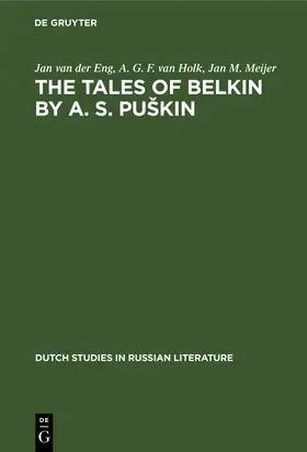 Eng / Meijer / Holk |  The Tales of Belkin by A. S. Pu¿kin | Buch |  Sack Fachmedien