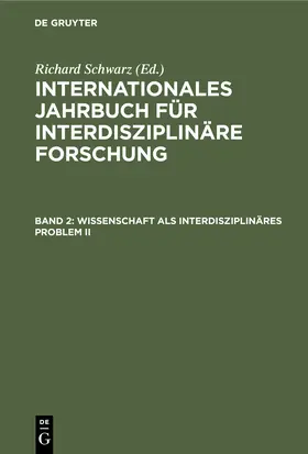 Schwarz |  Wissenschaft als interdisziplinäres Problem II | Buch |  Sack Fachmedien