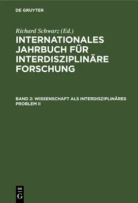 Schwarz |  Wissenschaft als interdisziplinäres Problem II | eBook | Sack Fachmedien