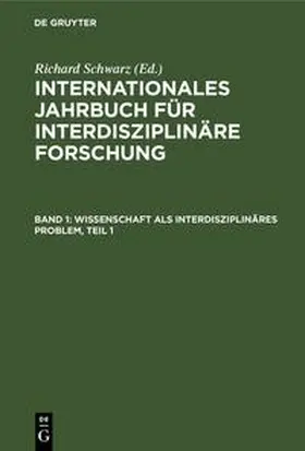 Schwarz | Wissenschaft als interdisziplinäres Problem, Teil 1 | E-Book | sack.de