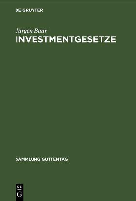 Baur |  Investmentgesetze | eBook | Sack Fachmedien