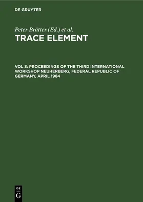 Brätter / Schramel |  Proceedings of the Third International Workshop Neuherberg, Federal Republic of Germany, April 1984 | eBook | Sack Fachmedien