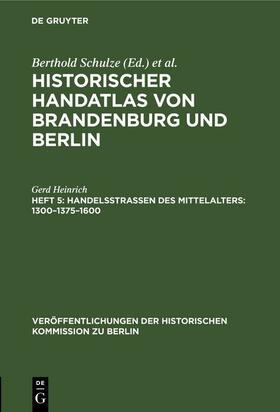 Heinrich |  Handelsstrassen des Mittelalters: 1300–1375–1600 | eBook | Sack Fachmedien
