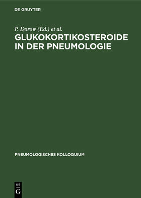 Hetzer / Dorow |  Glukokortikosteroide in der Pneumologie | Buch |  Sack Fachmedien