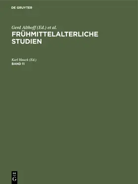 Hauck |  Frühmittelalterliche Studien. Band 11 | Buch |  Sack Fachmedien