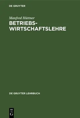 Hüttner |  Betriebswirtschaftslehre | eBook | Sack Fachmedien