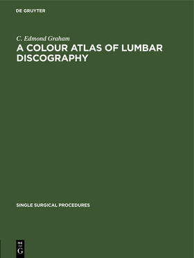 Graham |  A Colour Atlas of Lumbar Discography | Buch |  Sack Fachmedien