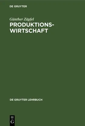 Zäpfel |  Produktionswirtschaft | Buch |  Sack Fachmedien