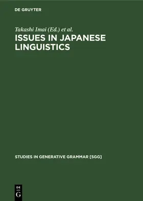 Saito / Imai |  Issues in Japanese Linguistics | Buch |  Sack Fachmedien