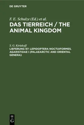 Kiriakoff |  Lepidoptera Noctuiformes. Agaristidae I (Palaearctic and Oriental Genera) | eBook | Sack Fachmedien