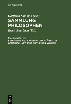 Vico / Auerbach |  Die neue Wissenschaft über die gemeinschaftliche Natur der Völker | Buch |  Sack Fachmedien