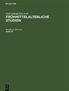 Hauck / Keller / Wollasch |  Frühmittelalterliche Studien. Band 29 | eBook | Sack Fachmedien