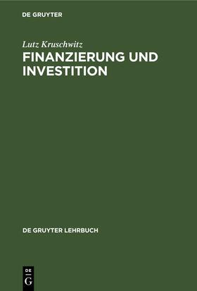 Kruschwitz |  Finanzierung und Investition | eBook | Sack Fachmedien