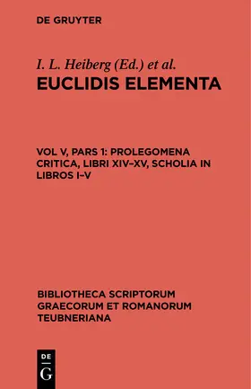 Stamatis / Heiberg |  Prolegomena Critica, libri XIV¿XV, scholia in libros I¿V | Buch |  Sack Fachmedien