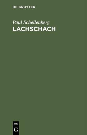 Schellenberg |  Lachschach | eBook | Sack Fachmedien