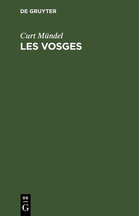 Mündel |  Les Vosges | Buch |  Sack Fachmedien