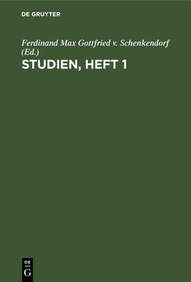 Schenkendorf |  Studien, Heft 1 | eBook | Sack Fachmedien