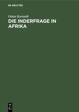 Karstedt |  Die Inderfrage in Afrika | Buch |  Sack Fachmedien