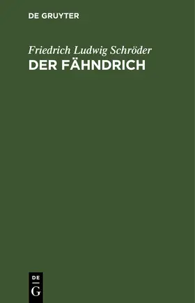 Schröder |  Der Fähndrich | eBook | Sack Fachmedien