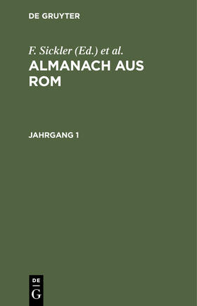 Reinhart / Sickler |  Almanach aus Rom. Jahrgang 1 | Buch |  Sack Fachmedien