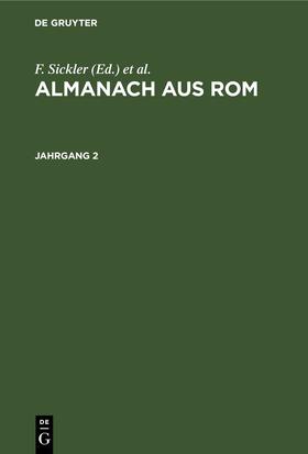 Sickler / Reinhart |  Almanach aus Rom. Jahrgang 2 | eBook | Sack Fachmedien