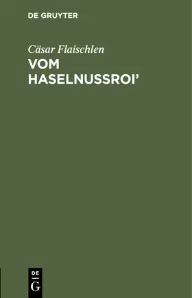 Flaischlen |  Vom Haselnussroi' | Buch |  Sack Fachmedien