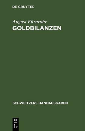 Fürnrohr |  Goldbilanzen | eBook | Sack Fachmedien