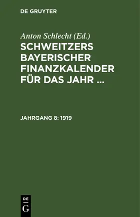 Schlecht |  1919 | Buch |  Sack Fachmedien