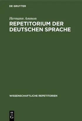 Ammon |  Repetitorium der deutschen Sprache | eBook | Sack Fachmedien