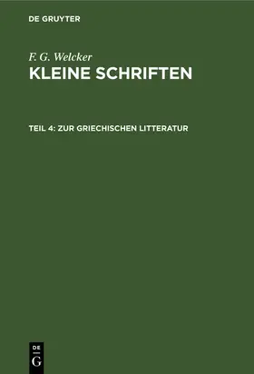 Welcker |  Zur Griechischen Litteratur | Buch |  Sack Fachmedien