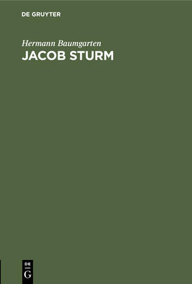 Baumgarten |  Jacob Sturm | Buch |  Sack Fachmedien