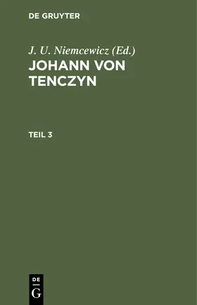 Niemcewicz |  Johann von Tenczyn. Teil 3 | Buch |  Sack Fachmedien