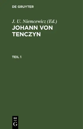 Niemcewicz |  Johann von Tenczyn. Teil 1 | eBook | Sack Fachmedien