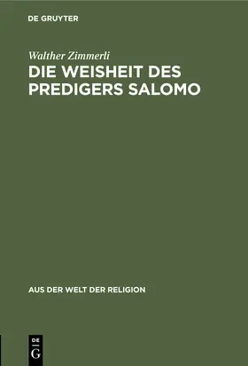 Zimmerli |  Die Weisheit des Predigers Salomo | Buch |  Sack Fachmedien