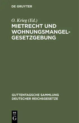 Krieg |  Mietrecht und Wohnungsmangelgesetzgebung | eBook | Sack Fachmedien