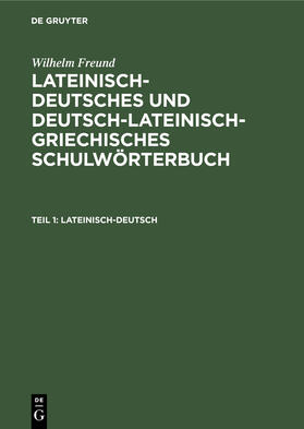 Freund |  Lateinisch-deutsch | eBook | Sack Fachmedien