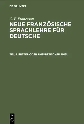 Franceson |  Erster oder theoretischer Theil | Buch |  Sack Fachmedien