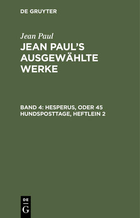 Paul |  Hesperus, oder 45 Hundsposttage, Heftlein 2 | eBook | Sack Fachmedien