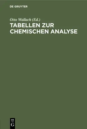 Wallach |  Tabellen zur chemischen Analyse | Buch |  Sack Fachmedien