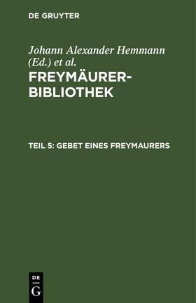 Hymmen / Hemmann |  Gebet eines Freymaurers | Buch |  Sack Fachmedien