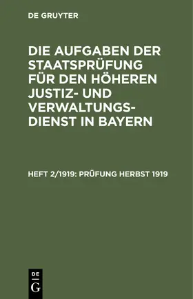  Prüfung Herbst 1919 | eBook | Sack Fachmedien