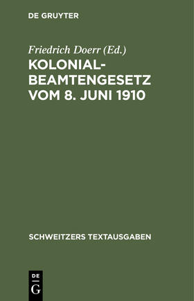 Doerr | Kolonialbeamtengesetz vom 8. Juni 1910 | E-Book | sack.de