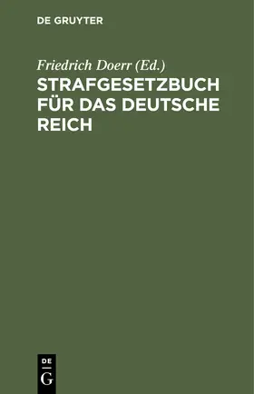 Doerr |  Strafgesetzbuch für das Deutsche Reich | Buch |  Sack Fachmedien