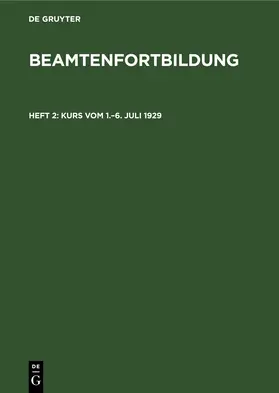 Kurs vom 1.–6. Juli 1929 | E-Book | sack.de