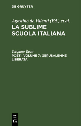 Tasso |  Poeti, Volume 7: Gerusalemme liberata | Buch |  Sack Fachmedien