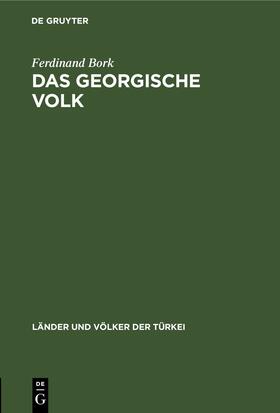 Bork |  Das Georgische Volk | Buch |  Sack Fachmedien