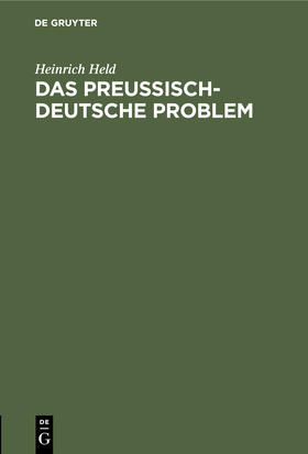 Held |  Das preußisch-deutsche Problem | Buch |  Sack Fachmedien