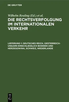 Reuling / Loewenfeld |  Deutsches Reich, Oesterreich-Ungarn einschliesslich Bosnien und Herzegowina, Schweiz, Niederlande | eBook | Sack Fachmedien